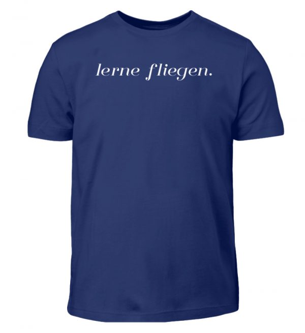 IL T-Shirt "lerne fliegen." - Kinder T-Shirt-1115
