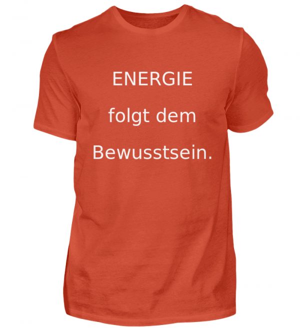 IL T-Shirt "Energie folgt d. Bewusstein" - Herren Shirt-1236