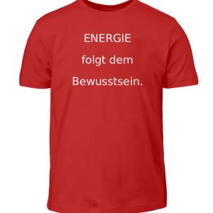 IL T-Shirt “Energie folgt dem Bewusstsein.”  – Kinder T-Shirt
