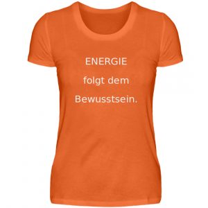 IL T-Shirt "Energie Bewusstsein." - Damenshirt-1692